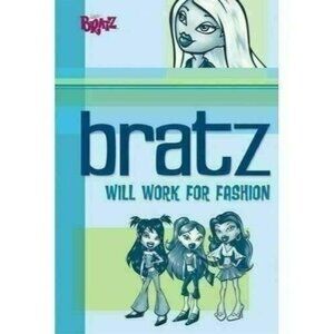 Bratz Will Work for Fashion Vol 3 Girls Juvenile Paperback Book Vintage 2004 NEW